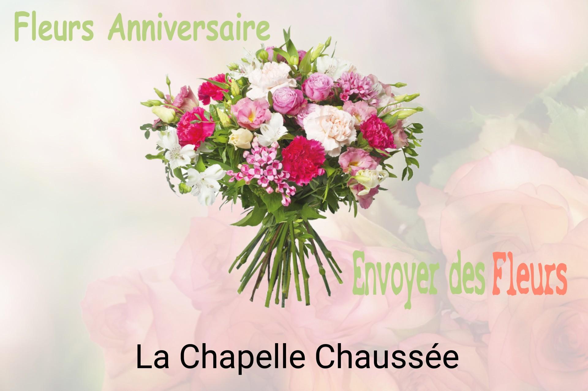 Bouquet de fleurs d’anniversaire livré à La Chapelle-Chaussée