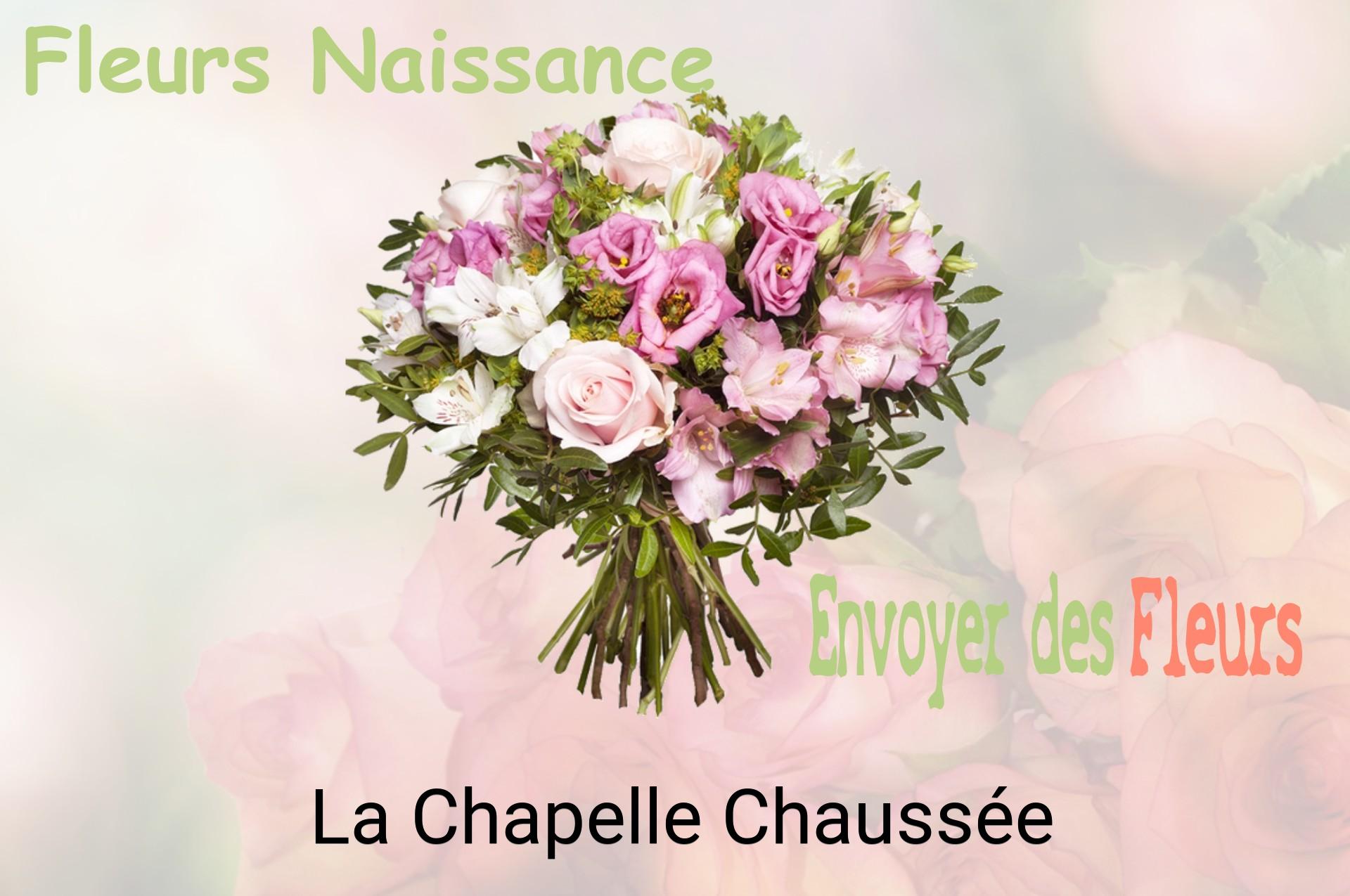 Bouquet de fleurs de naissance livré à La Chapelle-Chaussée